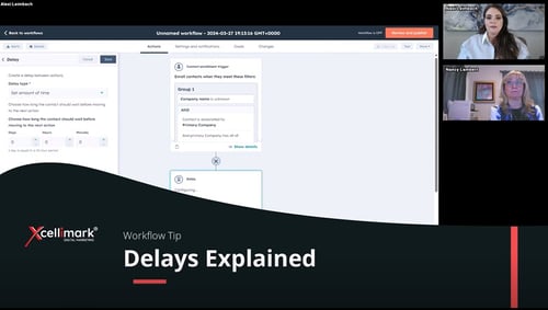 HubSpot Workflow Tutorial: Using Delay Options to Improve Automations